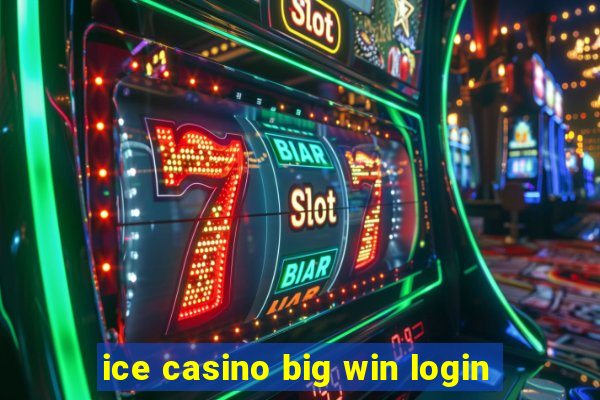 ice casino big win login